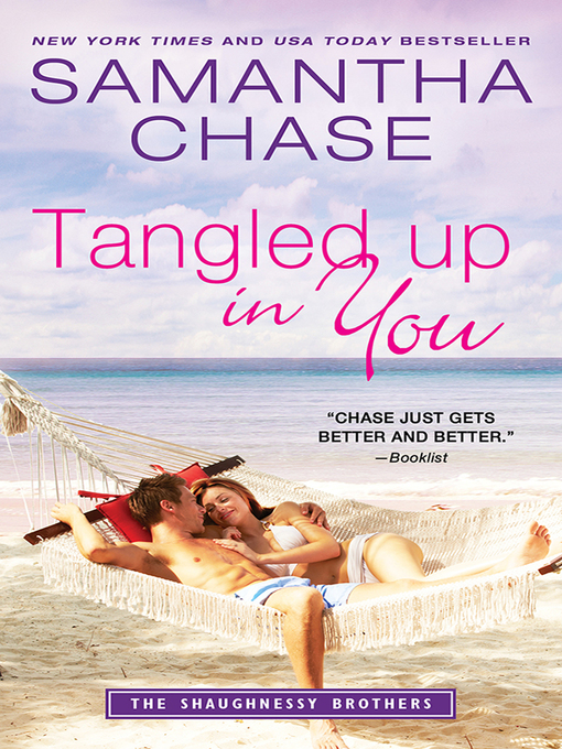 Title details for Tangled Up in You by Samantha Chase - Wait list